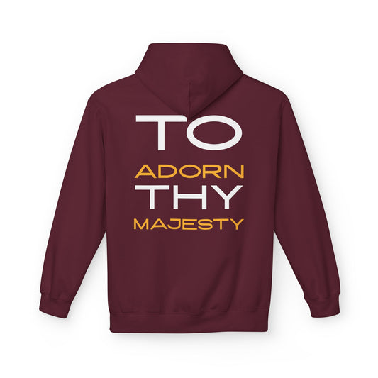 "To Adorn Thy Majesty" Design | Unisex Hoodie